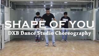 Shape Of You Dance Choreography  Ed Sheeran  DXB Dance Studio [upl. by Kcim]