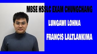 MBSE HSSLC EXAM CHUNGCHANG FRANCIS LALTLANKIMA PHONE CALL [upl. by Fattal]