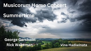 Summertime  George Gershwin  Rick Wakeman  Vina Hadiwinata  Musicorum Home Concert [upl. by Palmira217]