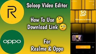 Soloop Realme  Soloop Oppo  Soloop Video Editor  Soloop App Download  Soloop Apk Download  RJ 🤩 [upl. by Esertak]