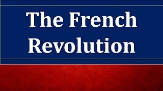 World History for UPSC  IAS  French Revolution [upl. by Ydorb]