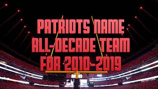 Patriots Announce AllDecade Team For 2010s [upl. by Akanke]