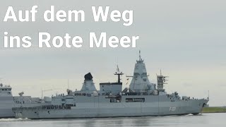 Verabschiedung Fregatte HESSEN mit Militärmusik aus Wilhelmshaven  Marine auf dem Weg ins Rote Meer [upl. by Oletha]