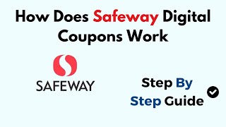 How Does Safeway Digital Coupons Work [upl. by Rap]