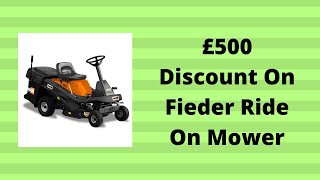 £500 Discount On Fieder Ride On Mower [upl. by Luckett509]