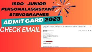 ISRO Junior Personal Assistant StenographerAdmitcardout isro admit crad out isrorecruitment2023 [upl. by Ekaterina]