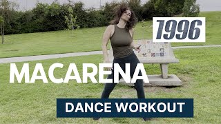 Macarena Dance Workout 1996 version [upl. by Xylia]