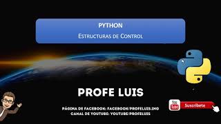 Python Elementos del lenguajeIII Estructuras de control secuencia y selección if if else elif [upl. by Yellah550]