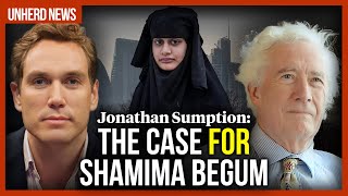 Jonathan Sumption The case for Shamima Begum [upl. by Sone602]