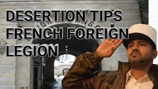 DESERTING FROM FRENCH FOREIGN LEGION  Tips  BY RYAN [upl. by Anica559]