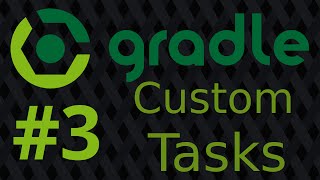 Gradle Tutorial  Episode 3  Custom Tasks [upl. by Shewmaker368]