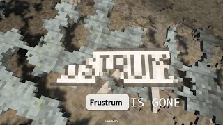 I have destroyed Frustum hahah [upl. by Oicaro]