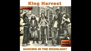 Dancing in the Moonlight Original Recording  King Harvest [upl. by Etnahc]