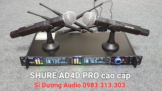 SHURE AD4D PRO kết hợp Siso VS710 FEAVEY CK32 Verity Classi Sĩ Dương Audio 0983313303 [upl. by Eatnoled]