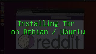 How to install Tor on DebianUbuntu [upl. by Marita655]