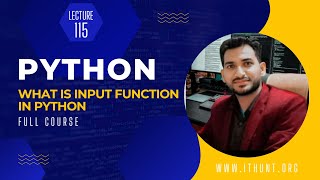 What Is Input Function In Python  Lecture115  Python Complete Course [upl. by Muhan]