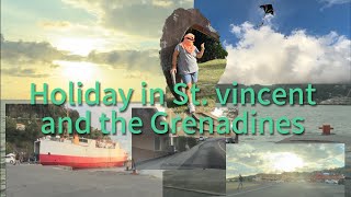 WHAT IT’S LIKE IN ST VINCENT ON HOLIDAYS intro of inspiration to all needed comfort [upl. by Odraccir782]