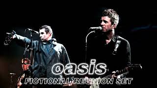 Oasis  Reunion Tour Setlist Fictional [upl. by Enelrad]