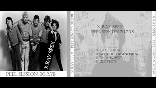 X RAY SPEX  20278 Peel Session  UK Punk Demos [upl. by Platon]