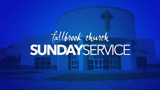 Sunday February 4 2024 11AM  Fallbrook Church [upl. by Luna]