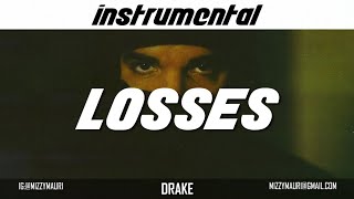 Drake  Losses INSTRUMENTAL reprod [upl. by Christiansen]