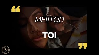 Meiitod  Toi paroleslyrics [upl. by Zela]