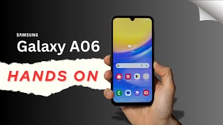 Samsung Galaxy A06 FIRST LOOK  FINALLY ITS OFFICIAL What’s New [upl. by Hagile]