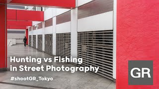 Hunting vs Fishing in Street Photography with the RICOH GR IIIx  shootGRTokyo [upl. by Peony]