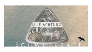 Alle Achtung  Schwerkraft official Video [upl. by Yelrac852]