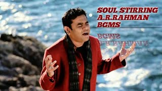 SOUL STIRRING ARRAHMAN BGMS [upl. by Anos]