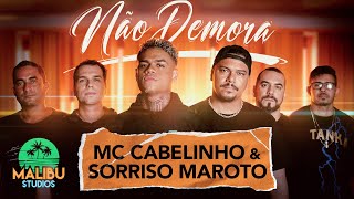 MC Cabelinho e Sorriso Maroto  Não Demora Clipe Oficial [upl. by Macgregor]