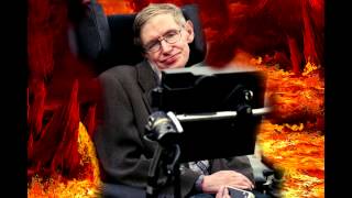 Stephen Hawking Live From Hell [upl. by Stoughton92]