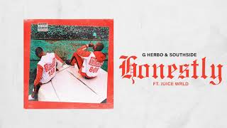 G Herbo amp Southside  Honestly ft Juice WRLD Official Audio [upl. by Marteena223]