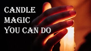 Candle Magic You Can Do [upl. by Schaab599]