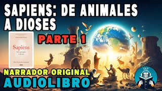 Sapiens De Animales a Dioses  𝐀𝐔𝐃𝐈𝐎𝐋𝐈𝐁𝐑𝐎  HISTORIA  𝐘𝐔𝐕𝐀𝐋 𝐍𝐎𝐀𝐇 𝐇𝐀𝐑𝐀𝐑𝐈 PARTE 1 [upl. by Yelad]