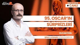 95 Oscar adayları belli oluyor Öne çıkan filmler sürprizler CANLI [upl. by Cline]