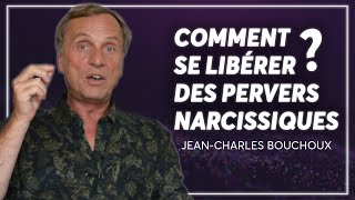 Comment se libérer des pervers narcissiques  Jean Charles Bouchoux [upl. by Nnylkcaj]