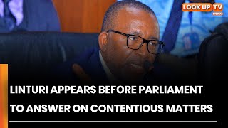 Linturi Appears Before Parliament To Answer On Contentious Matters [upl. by Alansen]