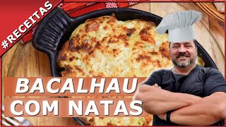 O MELHOR BACALHAU COM NATAS  RECEITA COMPLETA [upl. by Engud]