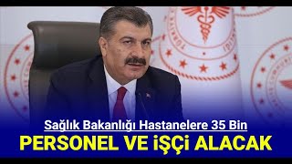 Sağlık Bakanlığı hastanelere 35 bin işçi ve personel alımı yapacak Başvuru ne zaman 2024 [upl. by Recha502]