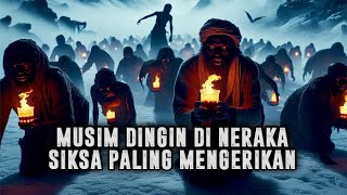 JIKA KEDINGINAN MINUM LAVA PANAS ❓Beginilah Gambaran Neraka Dingin Zamharir  Sejarah Islam [upl. by Alya]