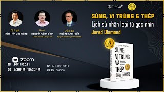 MIDNIGHT TALKS 14 ĐẶC BIỆT SÚNG VI TRÙNG amp THÉP – LỊCH SỬ NHÂN LOẠI TỪ GÓC NHÌN CỦA JARED DIAMOND [upl. by Nomrah]