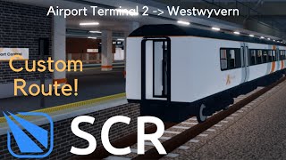 SCR Custom Route Terminal 3 to Westwyvern [upl. by Theodoric16]