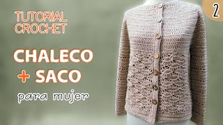 TUTORIAL chaleco y saco para mujer tejidos a crochet 2 de 3 [upl. by Netneuq]