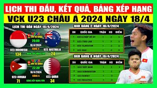 Lịch Thi Đấu Kết Quả Bảng Xếp Hạng VCK U23 Châu Á 2024 Ngày 184  U23 Việt Nam Tạo Nên Lịch Sử [upl. by Enaled]