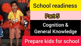 School readinesspart 5cognitive and general knowledgeprepare kid for school [upl. by Anatnas]