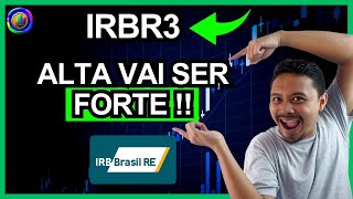 ALTA DE 100 MUITO PRÓXIMA DAS AÇÕES IRBR3  VALE A PENA FICAR ATENTO [upl. by Latif204]