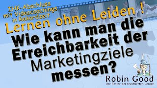 Wie kann man die Erreichbarkeit der Marketingziele messen [upl. by Goldner576]