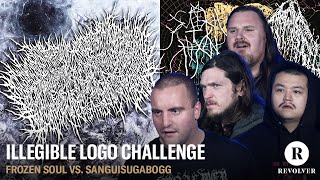 Illegible Metal Logo Challenge Frozen Soul vs Sanguisugabogg [upl. by Devitt720]