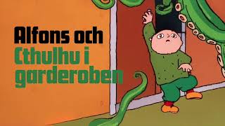 Alfons och Cthulhu i garderoben Parodi [upl. by Aloysius]